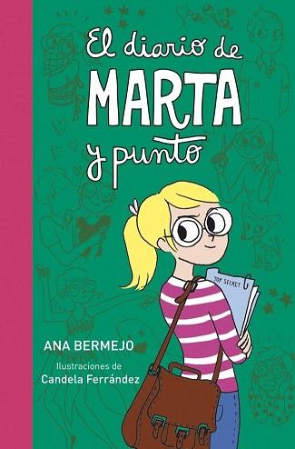 EL DIARIO DE MARTA (Y PUNTO) (DIARIO DE MARTA 3) | 9788415580843 | BERMEJO,ANA | Llibres Parcir | Librería Parcir | Librería online de Manresa | Comprar libros en catalán y castellano online