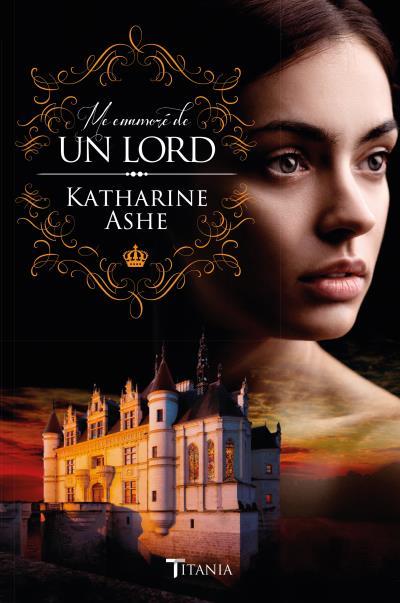 ME ENAMORÉ DE UN LORD | 9788416327157 | ASHE, KATHARINE | Llibres Parcir | Librería Parcir | Librería online de Manresa | Comprar libros en catalán y castellano online