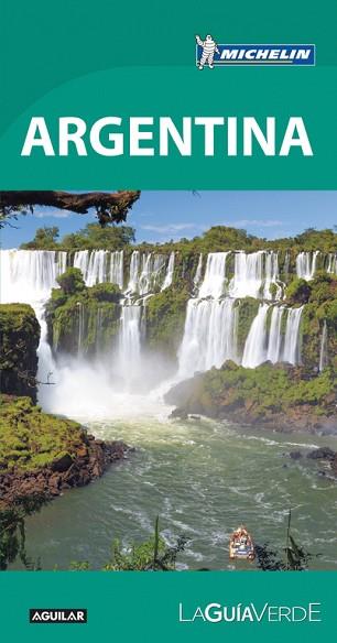 GUIA VERDE ARGENTINA | 9788403515475 | MICHELIN | Llibres Parcir | Librería Parcir | Librería online de Manresa | Comprar libros en catalán y castellano online