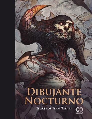 DIBUJANTE NOCTURNO. EL ARTE DE FRAN GARCÉS | 9788441543652 | GARCÉS, FRAN | Llibres Parcir | Librería Parcir | Librería online de Manresa | Comprar libros en catalán y castellano online