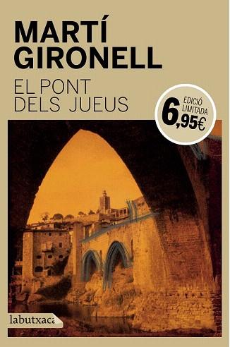 EL PONT DELS JUEUS | 9788499309712 | MARTÍ GIRONELL | Llibres Parcir | Librería Parcir | Librería online de Manresa | Comprar libros en catalán y castellano online