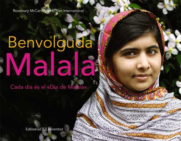 BENVOLGUDA MALALA | 9788426141262 | MCCARNEY, ROSEMARY | Llibres Parcir | Llibreria Parcir | Llibreria online de Manresa | Comprar llibres en català i castellà online