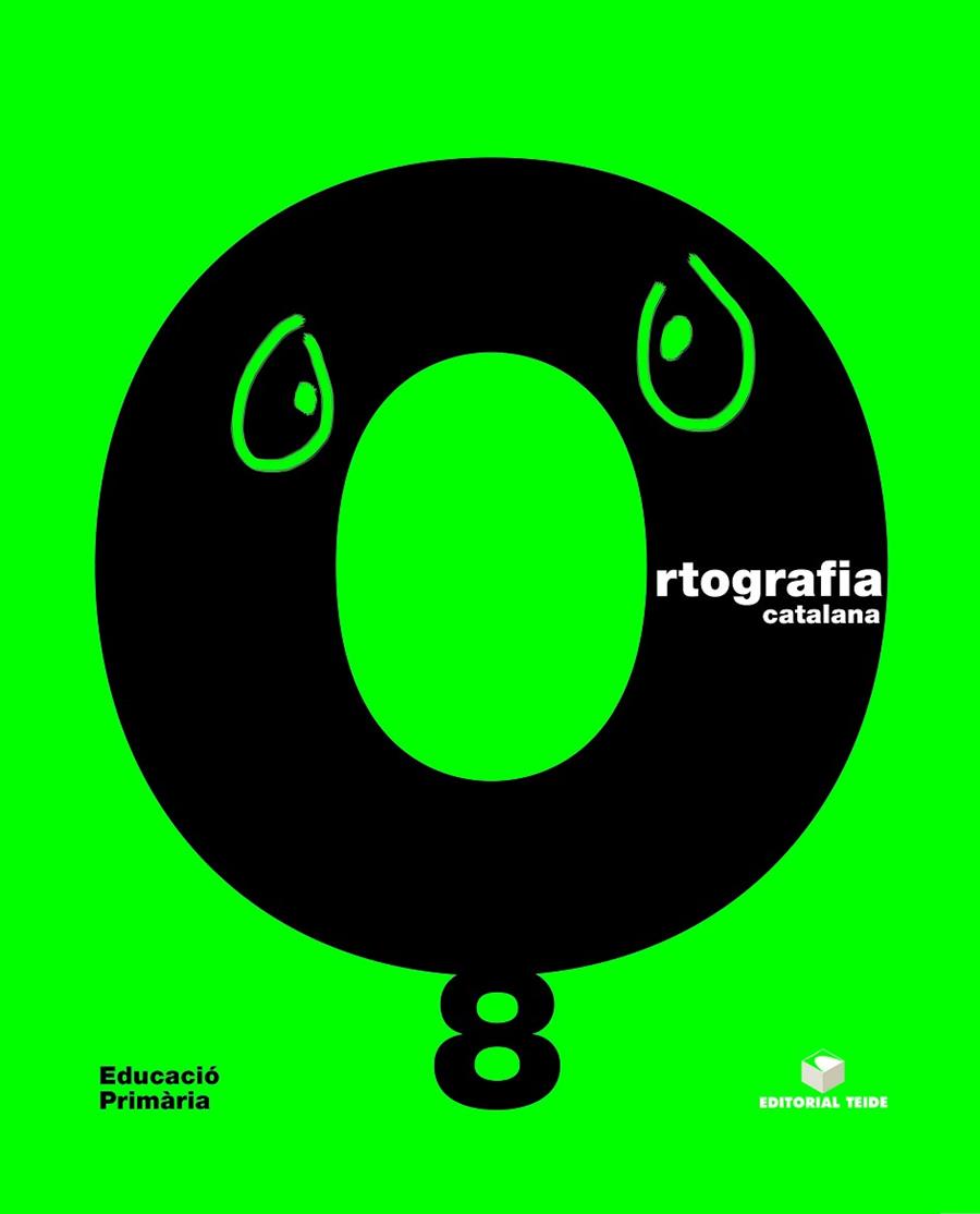 QUADERN D'ORTOGRAFIA CATALANA 8 EPO | 9788430708550 | GARRIGA CURT, CARME / GIOL MACIP, M. MONTSERRAT / SÁNCHEZ, NÚRIA | Llibres Parcir | Llibreria Parcir | Llibreria online de Manresa | Comprar llibres en català i castellà online