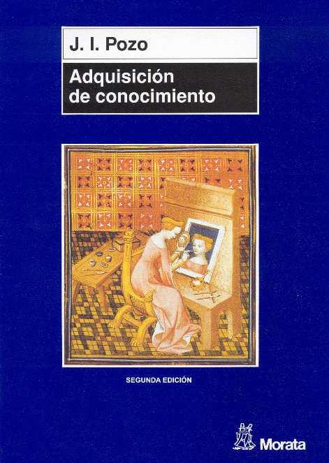 ADQUISICION DE CONOCIMIENTO | 9788471124890 | POZO | Llibres Parcir | Librería Parcir | Librería online de Manresa | Comprar libros en catalán y castellano online