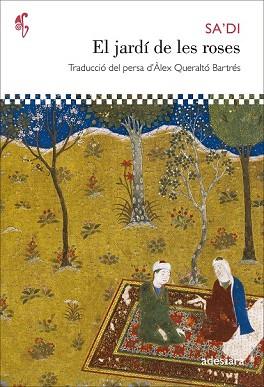 EL JARDÍ DE LES ROSES | 9788492405817 | SA'DI | Llibres Parcir | Llibreria Parcir | Llibreria online de Manresa | Comprar llibres en català i castellà online