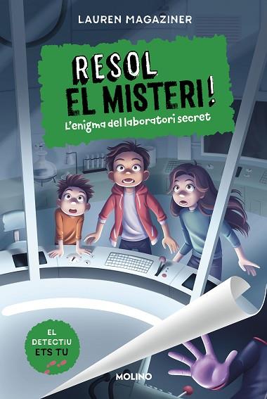 RESOL EL MISTERI! 6 - L'ENIGMA DEL LABORATORI SECRET | 9788427241640 | MAGAZINER, LAUREN | Llibres Parcir | Librería Parcir | Librería online de Manresa | Comprar libros en catalán y castellano online
