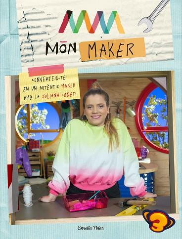 MÓN MAKER | 9788418443589 | AA.VV | Llibres Parcir | Librería Parcir | Librería online de Manresa | Comprar libros en catalán y castellano online