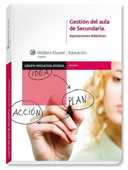 Gestión del aula de secundaria | 9788499870755 | Grupo Iniciativa Atenea | Llibres Parcir | Llibreria Parcir | Llibreria online de Manresa | Comprar llibres en català i castellà online