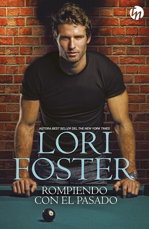 ROMPIENDO CON EL PASADO | 9788468787800 | FOSTER, LORI | Llibres Parcir | Llibreria Parcir | Llibreria online de Manresa | Comprar llibres en català i castellà online