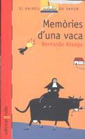 MEMÒRIES D?UNA VACA | 9788482868349 | ATXAGA, BERNARDO | Llibres Parcir | Librería Parcir | Librería online de Manresa | Comprar libros en catalán y castellano online