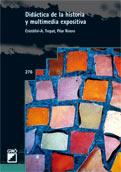 DIDACTICA DE LA HISTORIA Y MULTIMEDIA EXPOSITIVA | 9788478279630 | CRISTOFOL A TREPAT PILAR RIVERO | Llibres Parcir | Librería Parcir | Librería online de Manresa | Comprar libros en catalán y castellano online