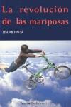 LA REVOLUCIÓN DE LAS MARIPOSAS | 9788498882391 | PATSÍ ARACIL, ÓSCAR | Llibres Parcir | Llibreria Parcir | Llibreria online de Manresa | Comprar llibres en català i castellà online