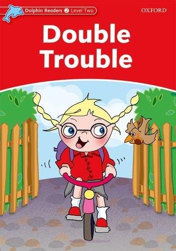 DOLPHIN READERS 2. DOUBLE TROUBLE | 9780194478168 | WRIGHT, CRAIG | Llibres Parcir | Librería Parcir | Librería online de Manresa | Comprar libros en catalán y castellano online