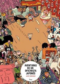 Aventuras de un oficinista japonés | 9788415051329 | Domingo, José | Llibres Parcir | Librería Parcir | Librería online de Manresa | Comprar libros en catalán y castellano online