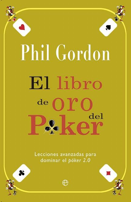 EL LIBRO DE ORO DEL PÓKER | 9788499708423 | GORDON, PHIL | Llibres Parcir | Llibreria Parcir | Llibreria online de Manresa | Comprar llibres en català i castellà online