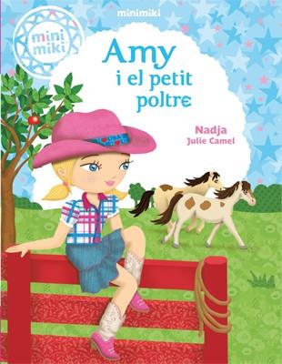 MINIMIKI 1. AMY I EL PETIT POLTRE | 9788424654795 | NADJA | Llibres Parcir | Librería Parcir | Librería online de Manresa | Comprar libros en catalán y castellano online