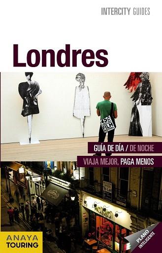 GUIA INTERCITY LONDRES | 9788499354019 | Arroyo, Gonzalo/Plaza, Caridad | Llibres Parcir | Librería Parcir | Librería online de Manresa | Comprar libros en catalán y castellano online