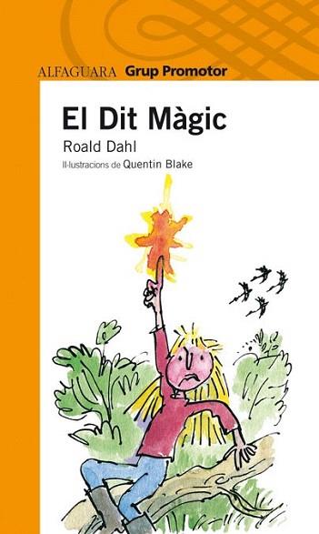EL DIT MAGIC | 9788479185886 | DAHL ROALD | Llibres Parcir | Librería Parcir | Librería online de Manresa | Comprar libros en catalán y castellano online