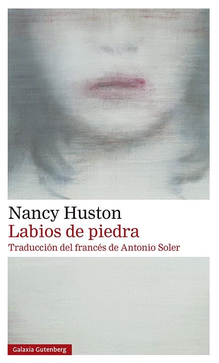 LABIOS DE PIEDRA | 9788417747947 | HUSTON, NANCY | Llibres Parcir | Librería Parcir | Librería online de Manresa | Comprar libros en catalán y castellano online