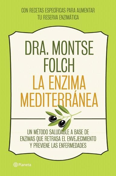 LA ENZIMA MEDITERRÁNEA | 9788408126768 | MONTSE FOLCH | Llibres Parcir | Librería Parcir | Librería online de Manresa | Comprar libros en catalán y castellano online