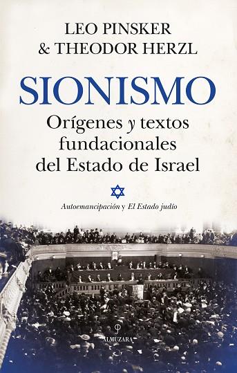 SIONISMO. ORÍGENES Y TEXTOS FUNDACIONALES DEL ESTADO DE ISRAEL | 9788410520066 | LEO PINSKER/THEODOR HERZL | Llibres Parcir | Llibreria Parcir | Llibreria online de Manresa | Comprar llibres en català i castellà online