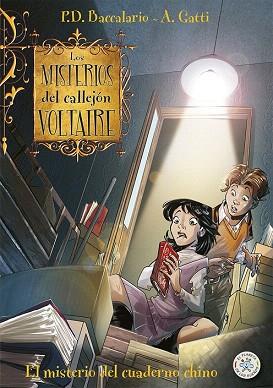 LOS MISTERIOS DEL CALLEJÓN VOLTAIRE: EL MISTERIO DEL CUADERNO CHINO | 9788427133846 | BACCALARIO, PIERDOMENICO/GATTI, ALESSANDRO | Llibres Parcir | Llibreria Parcir | Llibreria online de Manresa | Comprar llibres en català i castellà online