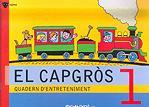 EL CAPGROS 1 QUADERN D'ENTRETENIMENT | 9788424640743 | PICANYOL | Llibres Parcir | Llibreria Parcir | Llibreria online de Manresa | Comprar llibres en català i castellà online