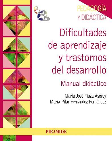 DIFICULTADES DE APRENDIZAJE Y TRASTORNOS DEL DESARROLLO | 9788436830071 | FIUZA ASOREY, MARÍA JOSÉ/FERNÁNDEZ FERNÁNDEZ, PILAR | Llibres Parcir | Librería Parcir | Librería online de Manresa | Comprar libros en catalán y castellano online