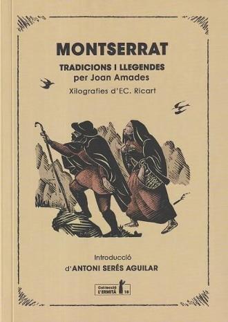 MONTSERRAT. TRADICIONS I LLEGENDES | 9791399103106 | AMADES I GELATS, JOAN/SERÉS I AGUILAR, ANTONI | Llibres Parcir | Llibreria Parcir | Llibreria online de Manresa | Comprar llibres en català i castellà online