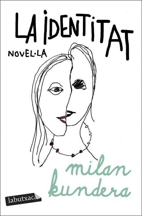 LA IDENTITAT | 9788419971449 | KUNDERA, MILAN | Llibres Parcir | Librería Parcir | Librería online de Manresa | Comprar libros en catalán y castellano online