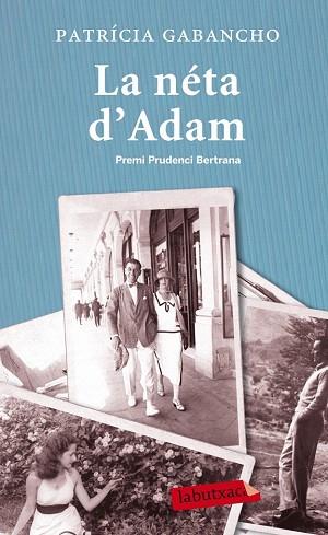 LA NÉTA D&#39;ADAM | 9788499307282 | PATRICIA GABANCHO GHIELMETTI | Llibres Parcir | Librería Parcir | Librería online de Manresa | Comprar libros en catalán y castellano online
