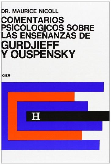 COMENTARIOS PSICOLÓGICOS SOBRE LAS ENSEÑANZAS DE GURDJIEFF Y OUSPENSKY | 9789501703122 | OUSPENKY | Llibres Parcir | Librería Parcir | Librería online de Manresa | Comprar libros en catalán y castellano online