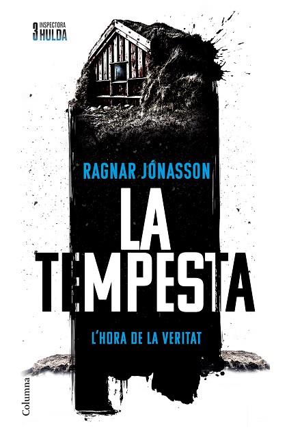 LA TEMPESTA (SÈRIE INSPECTORA HULDA 3) | 9788466433426 | JÓNASSON, RAGNAR | Llibres Parcir | Librería Parcir | Librería online de Manresa | Comprar libros en catalán y castellano online