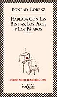 HABLABA CON LAS BESTIAS LOS PECES LOS PAJAROS | 9788483106402 | LORENZ | Llibres Parcir | Llibreria Parcir | Llibreria online de Manresa | Comprar llibres en català i castellà online