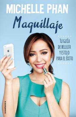 MAQUILLAJE | 9788499189222 | PHAN, MICHELLE | Llibres Parcir | Llibreria Parcir | Llibreria online de Manresa | Comprar llibres en català i castellà online