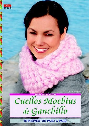 CUELLOS MOEBIUS DE GANCHILLO | 9788498743500 | WAGNER, LAILA | Llibres Parcir | Llibreria Parcir | Llibreria online de Manresa | Comprar llibres en català i castellà online