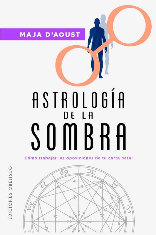 ASTROLOGÍA DE LA SOMBRA | 9788411722568 | D'AOUST, MAJA | Llibres Parcir | Librería Parcir | Librería online de Manresa | Comprar libros en catalán y castellano online