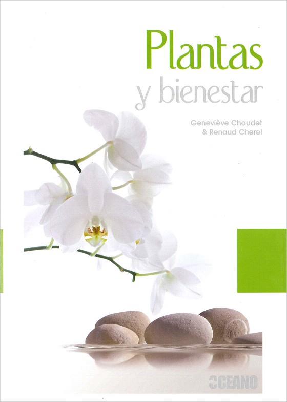 Plantas y Bienestar | 9788475568065 | Chaudet, Geneviève/Cherel, Renaud | Llibres Parcir | Librería Parcir | Librería online de Manresa | Comprar libros en catalán y castellano online