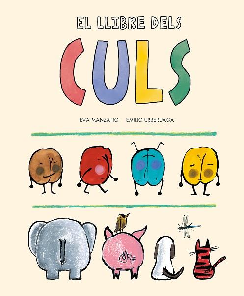 EL LLIBRE DELS CULS | 9788419607201 | MANZANO, EVA | Llibres Parcir | Llibreria Parcir | Llibreria online de Manresa | Comprar llibres en català i castellà online
