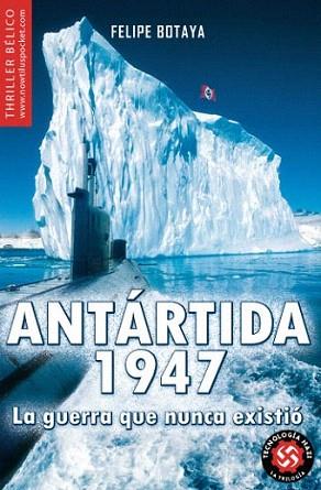ANTARTIDA 1947 la guerra que nunca existio | 9788497637893 | BOTAYA F | Llibres Parcir | Librería Parcir | Librería online de Manresa | Comprar libros en catalán y castellano online