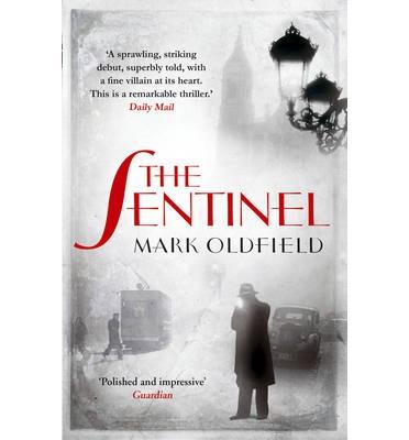SENTINEL (VENGEANCE OF MEMORY BOOK 1) | 9781908800671 | OLDFIELD MARK | Llibres Parcir | Librería Parcir | Librería online de Manresa | Comprar libros en catalán y castellano online