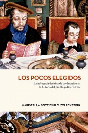 LOS POCOS ELEGIDOS | 9788494126710 | BOTTICINI, MARISTELLA / ECKSTEIN, ZVI | Llibres Parcir | Llibreria Parcir | Llibreria online de Manresa | Comprar llibres en català i castellà online