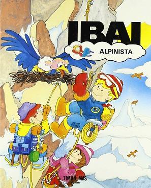IBAI ALPINISTA | 9788477222149 | BALLAZ ZABALZA, JESÚS | Llibres Parcir | Librería Parcir | Librería online de Manresa | Comprar libros en catalán y castellano online