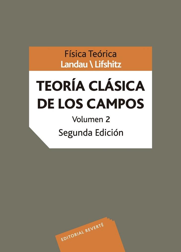 TEORÍA CLÁSICA DE CAMPOS. VOL. II | 9788429140828 | LANDAU, L. D./LIFSHITZ, E. M./BERESTETSKII, V. B./PITAEVSKII, L. P. | Llibres Parcir | Librería Parcir | Librería online de Manresa | Comprar libros en catalán y castellano online