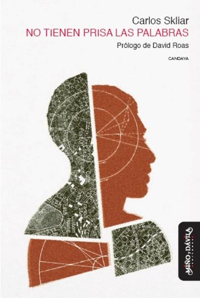 NO TIENEN PRISA LAS PALABRAS | PODI127052 | SKLIAR  CARLOS | Llibres Parcir | Librería Parcir | Librería online de Manresa | Comprar libros en catalán y castellano online