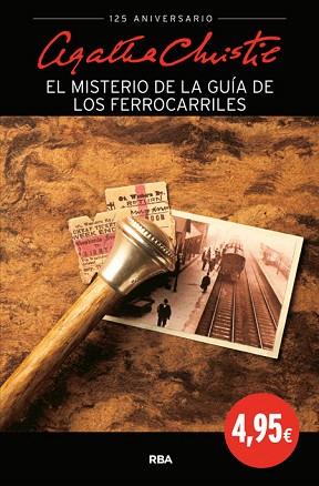 EL MISTERIO DE LA GUÍA DE FERROCARRILES | 9788490564769 | CHRISTIE , AGATHA | Llibres Parcir | Llibreria Parcir | Llibreria online de Manresa | Comprar llibres en català i castellà online