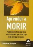 APRENDER A MORIR amat editorial | 9788497351973 | PRESTON THOMAS A | Llibres Parcir | Librería Parcir | Librería online de Manresa | Comprar libros en catalán y castellano online