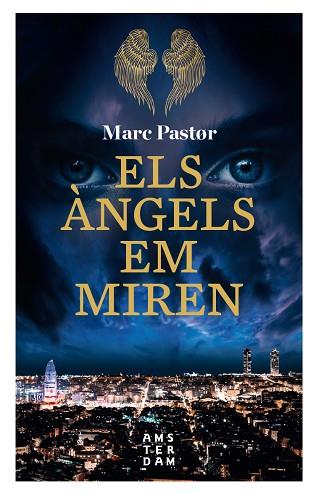 ELS ÀNGELS EM MIREN | 9788416743896 | PASTOR I PEDRON, MARC | Llibres Parcir | Llibreria Parcir | Llibreria online de Manresa | Comprar llibres en català i castellà online