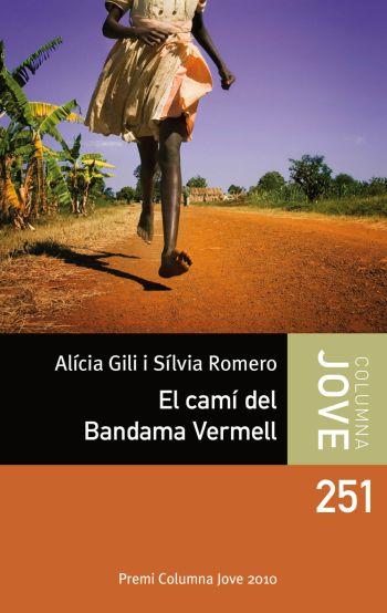 CAMI DEL BANDAMA VERMELL  columna jove | 9788499321011 | GILI ALICIA | Llibres Parcir | Llibreria Parcir | Llibreria online de Manresa | Comprar llibres en català i castellà online