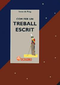 COM FER UN TREBALL ESCRIT | 9788480631488 | DE PUIG | Llibres Parcir | Librería Parcir | Librería online de Manresa | Comprar libros en catalán y castellano online